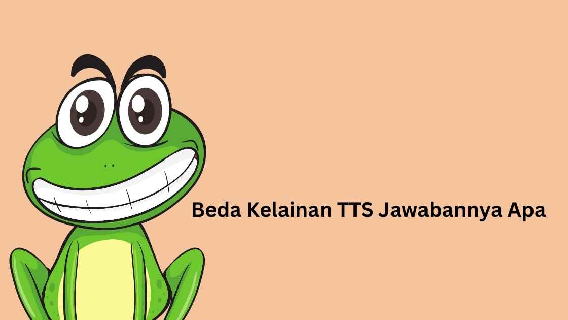 Beda Kelainan TTS Jawabannya Apa