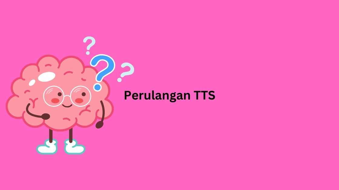 Perulangan TTS